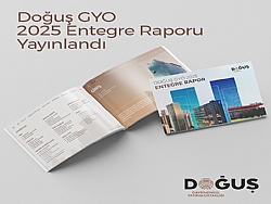 DO�U� GYO, 2025 ENTEGRE RAPORU'NU YAYIMLADI